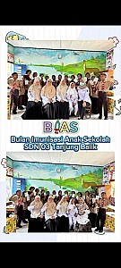 BIAS (Bulan Imunisasi Anak Sekolah ) SDN 03 Tanjung Balik - foto 2
